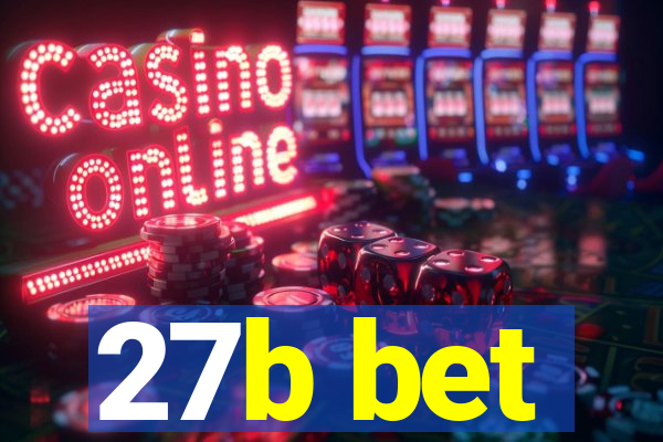 27b bet